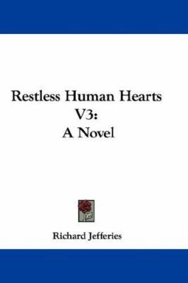 Restless Human Hearts V3 0548298572 Book Cover