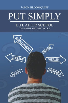 Put Simply: Life After School, the Paths and Ob... B08P3QVTQK Book Cover