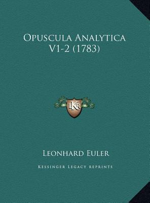 Opuscula Analytica V1-2 (1783) [Latin] 1169823033 Book Cover