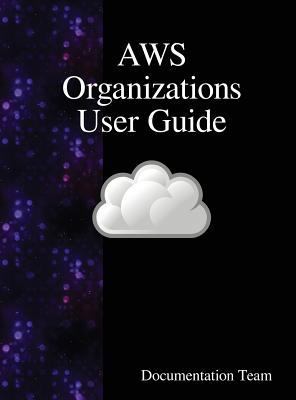 AWS Organizations User Guide 9888407759 Book Cover
