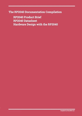 The RP2040 Documentation Compilation 1365280829 Book Cover