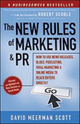 The New Rules of Marketing and PR: How to Use N... 0470379286 Book Cover