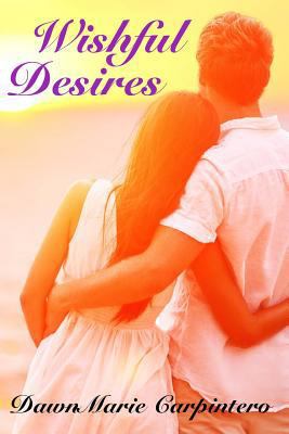 Wishful Desires 1535301236 Book Cover