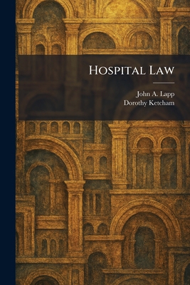 Hospital Law 1025723694 Book Cover