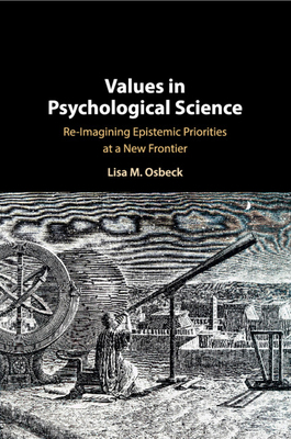 Values in Psychological Science 1316500977 Book Cover