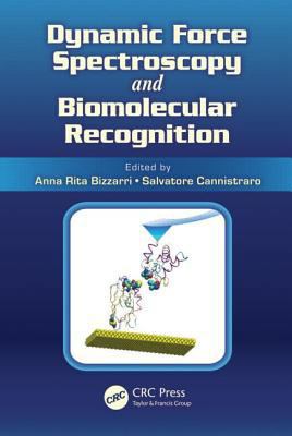Dynamic Force Spectroscopy and Biomolecular Rec... 1439862370 Book Cover