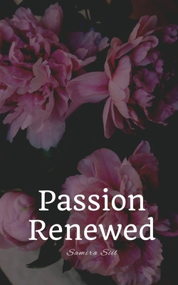 Passion Renewed 9916870373 Book Cover