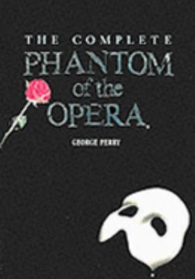 The Complete Phantom of the Opera 1851452265 Book Cover
