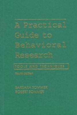 A Practical Guide to Behavioral Research: Tools... 0195104188 Book Cover
