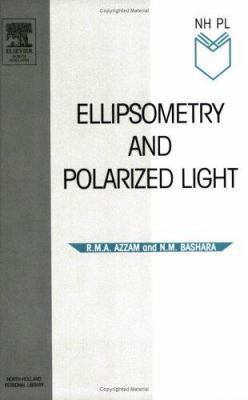 Ellipsometry and Polarized Light 0444870164 Book Cover