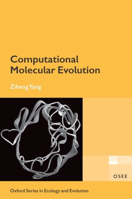 Computational Molecular Evolution 0198567022 Book Cover