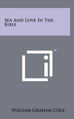 Sex And Love In The Bible 1258074257 Book Cover