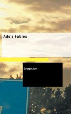 Ade's Fables 1434632725 Book Cover