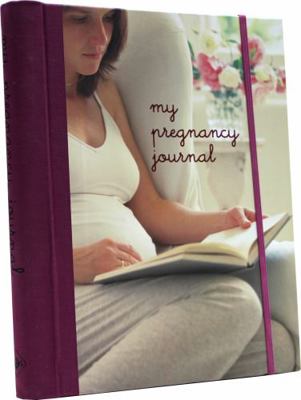 My Pregnancy Journal 1841724351 Book Cover