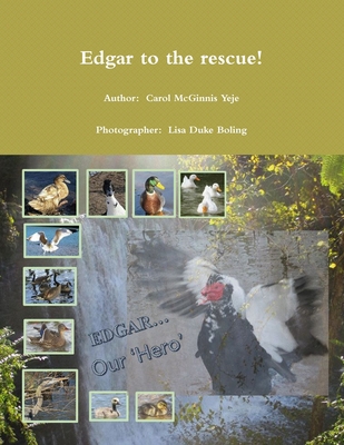 Edgar to the rescue! 167813516X Book Cover