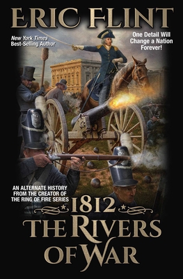 1812: The Rivers of War 198219197X Book Cover