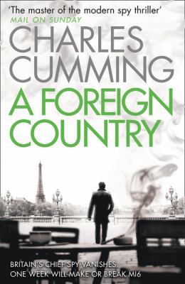 A Foreign Country. Charles Cumming 0007346433 Book Cover