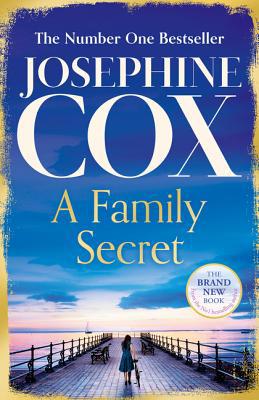A Family Secret Josephine Cox 0007420005 Book Cover