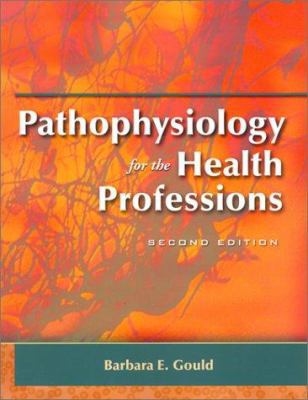 Pathophysiology for the Health Professions 0721693849 Book Cover