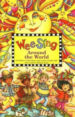 Wee Sing Around the World Book (Reissue) 0843149485 Book Cover