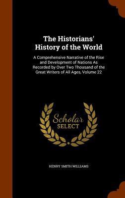 The Historians' History of the World: A Compreh... 1344643825 Book Cover