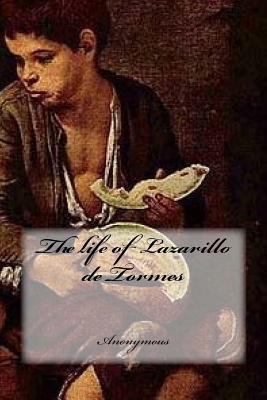 The life of Lazarillo de Tormes 1974335399 Book Cover