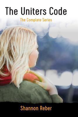The Uniters Code: The Complete Series 1530231914 Book Cover