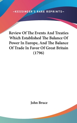 Review of the Events and Treaties Which Establi... 1104548445 Book Cover