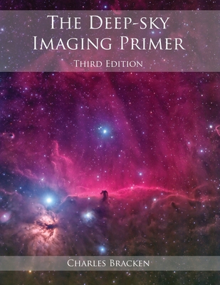 The Deep-Sky Imaging Primer 0999470949 Book Cover