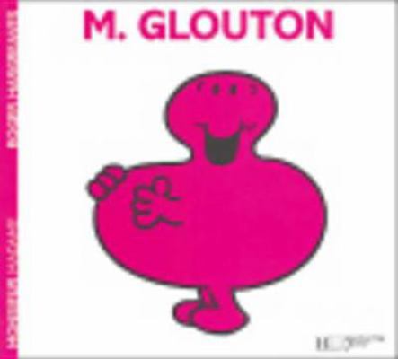 Monsieur Glouton [French] 2012245536 Book Cover