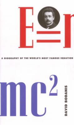 E=mc2: A Biography of the World's Most Famous E... 0385258909 Book Cover