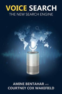 Voice Search: The New Search Engine 172779916X Book Cover