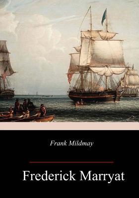 Frank Mildmay 1987726782 Book Cover