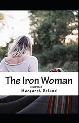 The Iron Woman Illustrated B093B22JY1 Book Cover