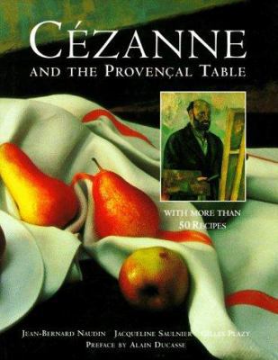 Cezanne and the Provencal Table 0517701855 Book Cover