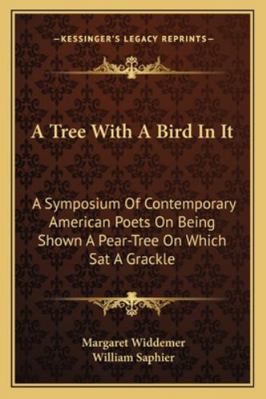 A Tree With A Bird In It: A Symposium Of Contem... 1163256846 Book Cover