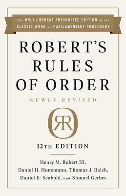 Robert's Rules of Order Newly Revised, 12th Edi... 154179771X Book Cover