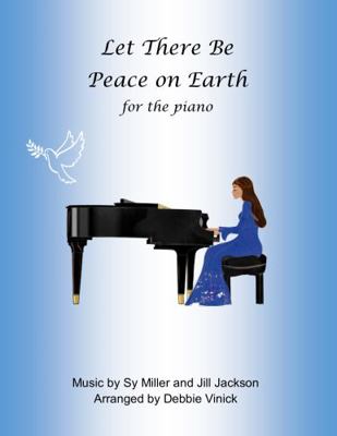 Paperback Let There Be Peace on Earth : For the Piano Book