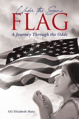 Under the Same Flag: A Journey Through the Odds 1954345690 Book Cover