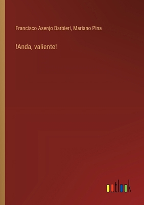 !Anda, valiente! [Spanish] 336803975X Book Cover