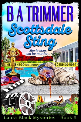 Scottsdale Sting: a fun, romantic, thrilling, a... 1951052064 Book Cover