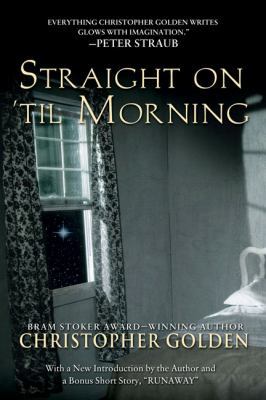 Straight on 'Til Morning 0451461061 Book Cover