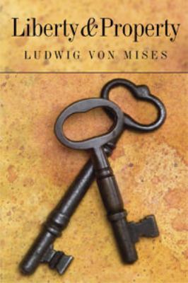 Liberty and Property 1933550546 Book Cover