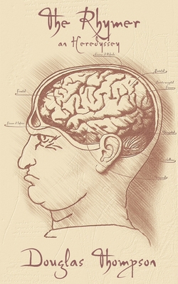 The Rhymer: an Heredyssey 1908168412 Book Cover