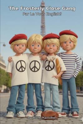 The frosterly Close Gang - Par Le Vous English:... B0G2RJVCPB Book Cover