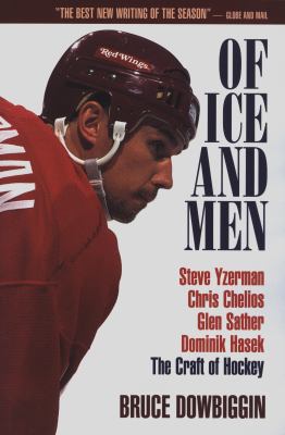 Of Ice and Men: The Craft of Hockey 1551990288 Book Cover