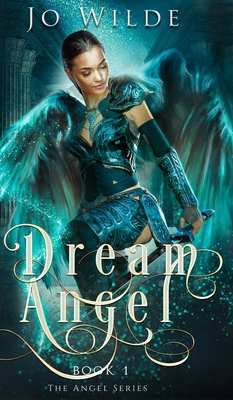 Dream Angel (The Angel Series Book 1) 1715688678 Book Cover