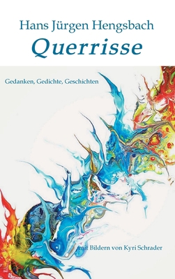 Querrisse: Seelengeschichten [German] 3749796211 Book Cover