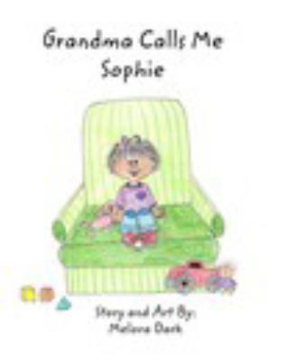 Paperback Grandma Calls Me Sophie Book