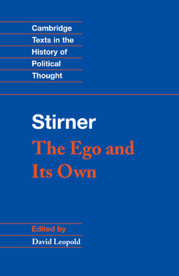 Stirner: The Ego and Its Own 0521450160 Book Cover